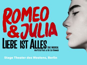 ROMEO & JULIA - DAS MUSICAL mit Übernachtung