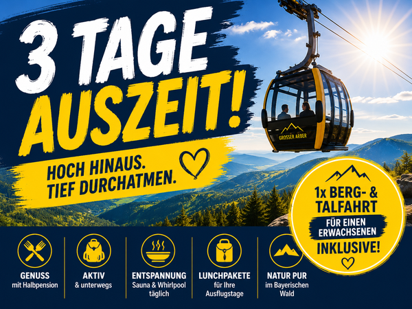 Hochgefühl am Arber – 3 Tage voller Genuss, Gipfelblick und Freiheit in Bayerisch Eisenstein, Bayern inkl. Halbpension Plus