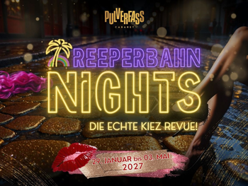 REEPERBAHN NIGHTS - die echte Kiez Revue! im Pulverfass Hamburg mit Ticket & Hotel