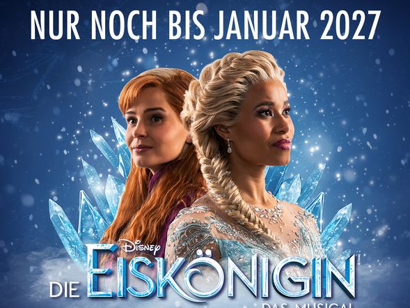Disneys DIE EISKÖNIGIN - das Musical mit Ticket und Hotel