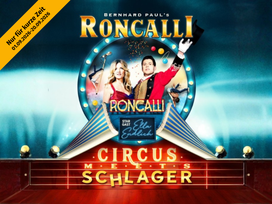 CIRCUS-THEATER RONCALLI- Circus meets Schlager in Oberhausen mit Hotel