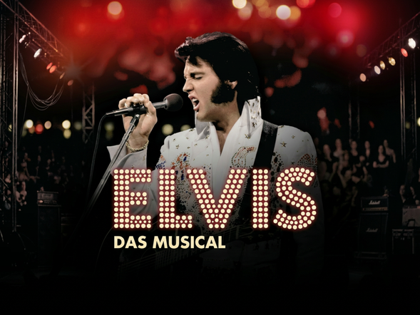 ELVIS - Das Musical in Berlin mit Ticket und Hotel