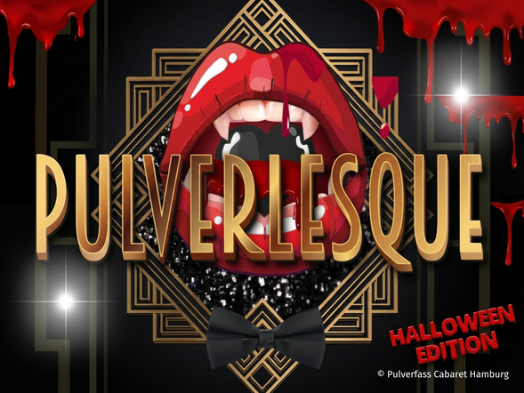 Pulverlesque – Halloween Edition im Pulverfass Cabaret auf der Reeperbahn in Hamburg mit Ticket & Hotel
