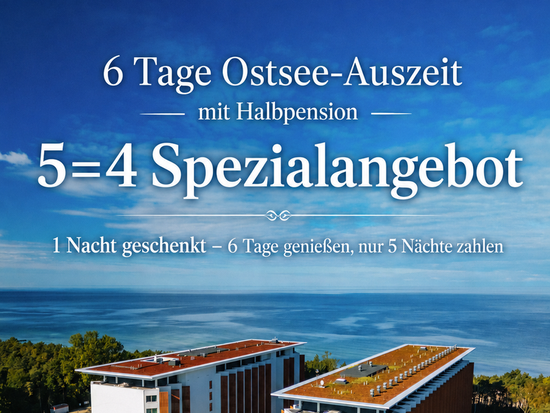 6 Tage Ostsee-Auszeit mit Halbpension – 5=4 Spezialangebot