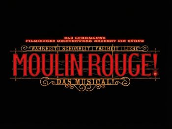 MOULIN ROUGE - DAS MUSICAL mit Ticket und Hotel