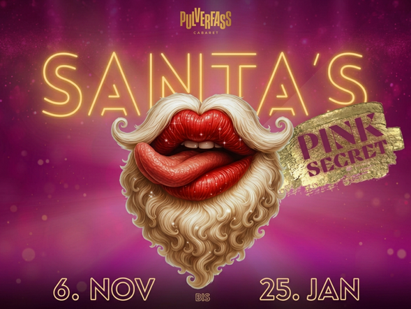 DIE PULVERFASS WEIHNACHTSSHOW – Santas Pink Secret! auf der Reeperbahn in Hamburg mit Showticket & Hotel