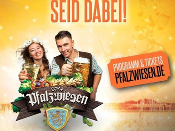 Pfalzwiesen – Dein Wiesn-Wochenende in der Pfalz !